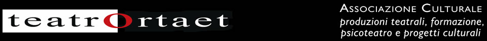 associazione culturale teatrOrtaet